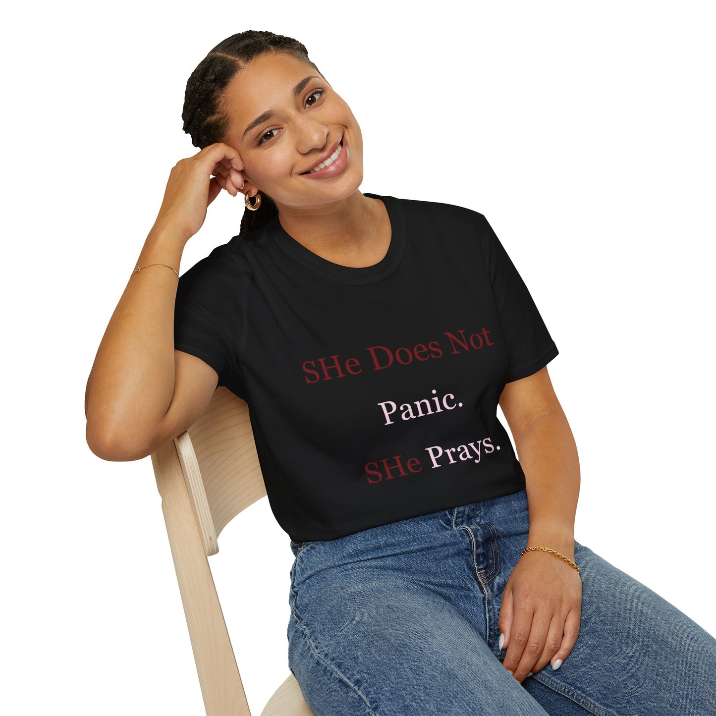 She Does Not Panic. She Prays. Tee