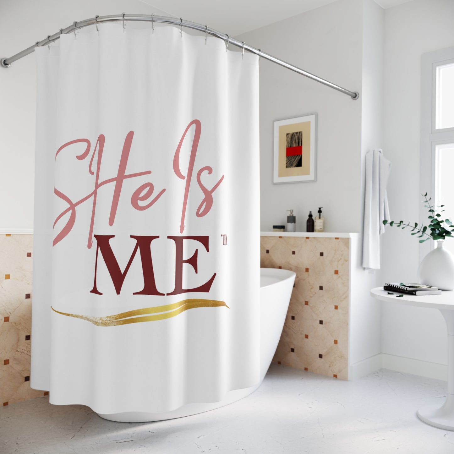 She Is Me™ Shower Curtain — Inspirational Feminine Bathroom Decor