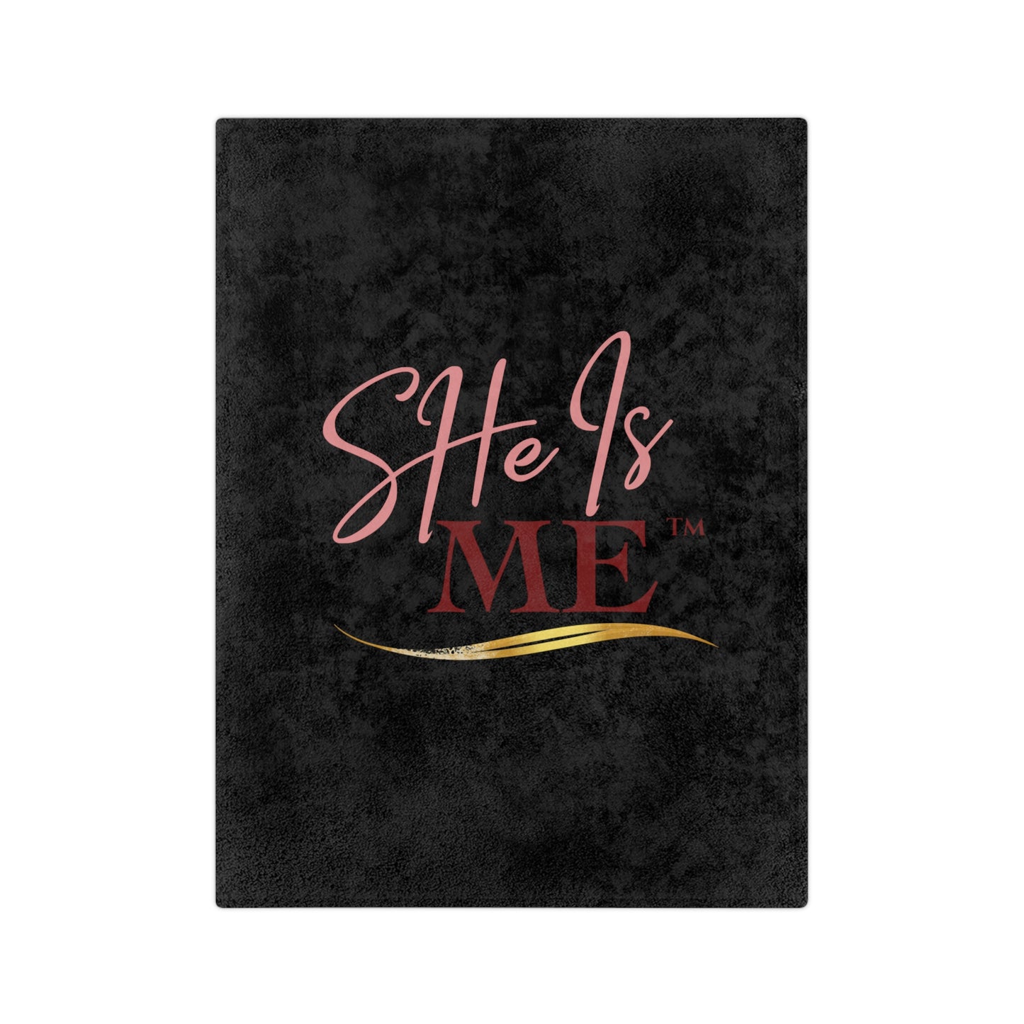 She Is Me Velveteen Microfiber Blanket — Plush Black Throw with Pink & Gold Script