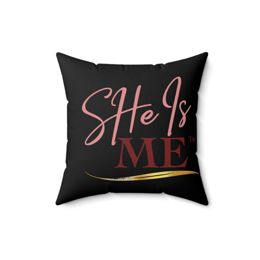 She Is Me Decorative Pillow — Inspirational Black Throw Pillow with Pink & Gold Logo
