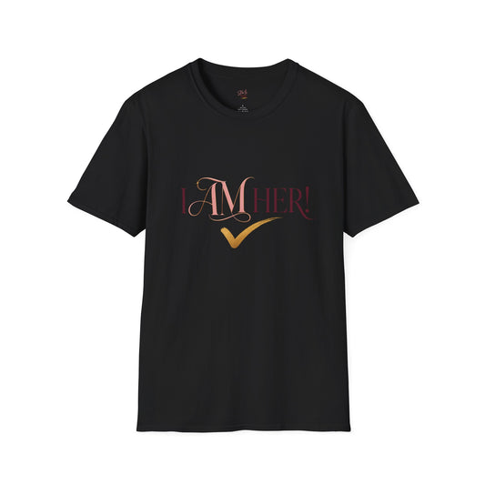 I AM HER Tee
