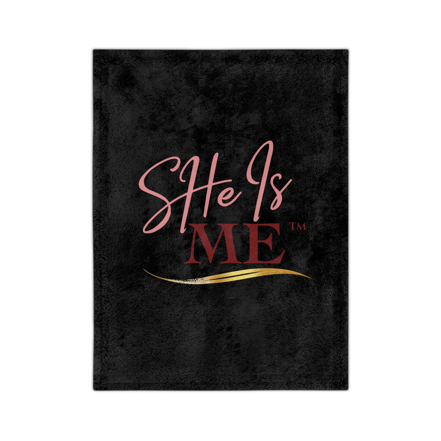 She Is Me Velveteen Microfiber Blanket — Plush Black Throw with Pink & Gold Script