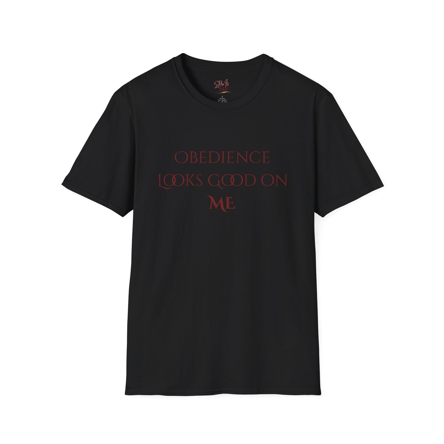 Obedience Looks Good On Me Tee