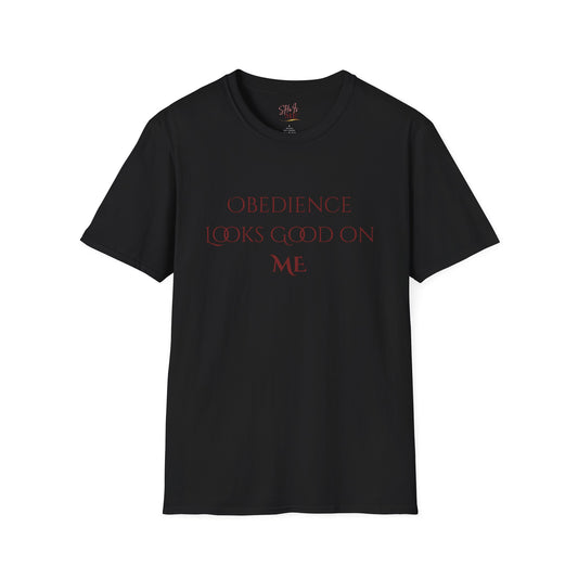 Obedience Looks Good On Me Tee