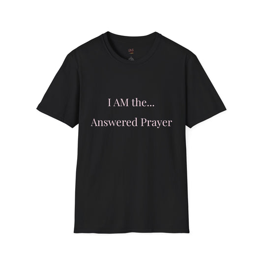 I AM the... Answered Prayer Tee