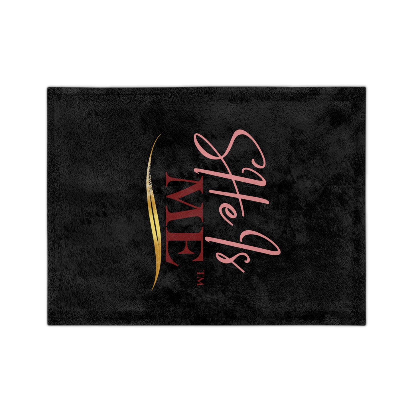 She Is Me Velveteen Microfiber Blanket — Plush Black Throw with Pink & Gold Script
