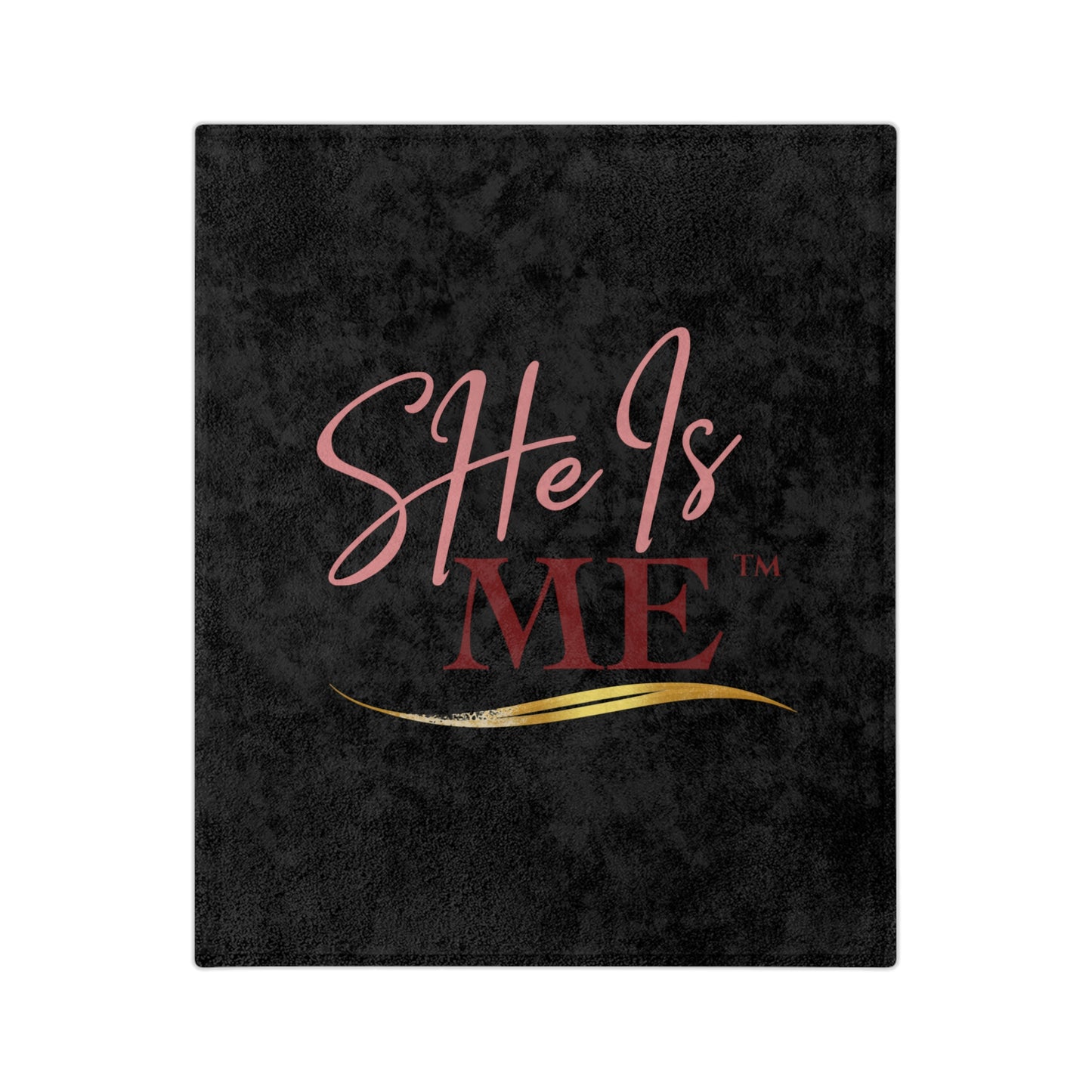 She Is Me Velveteen Microfiber Blanket — Plush Black Throw with Pink & Gold Script